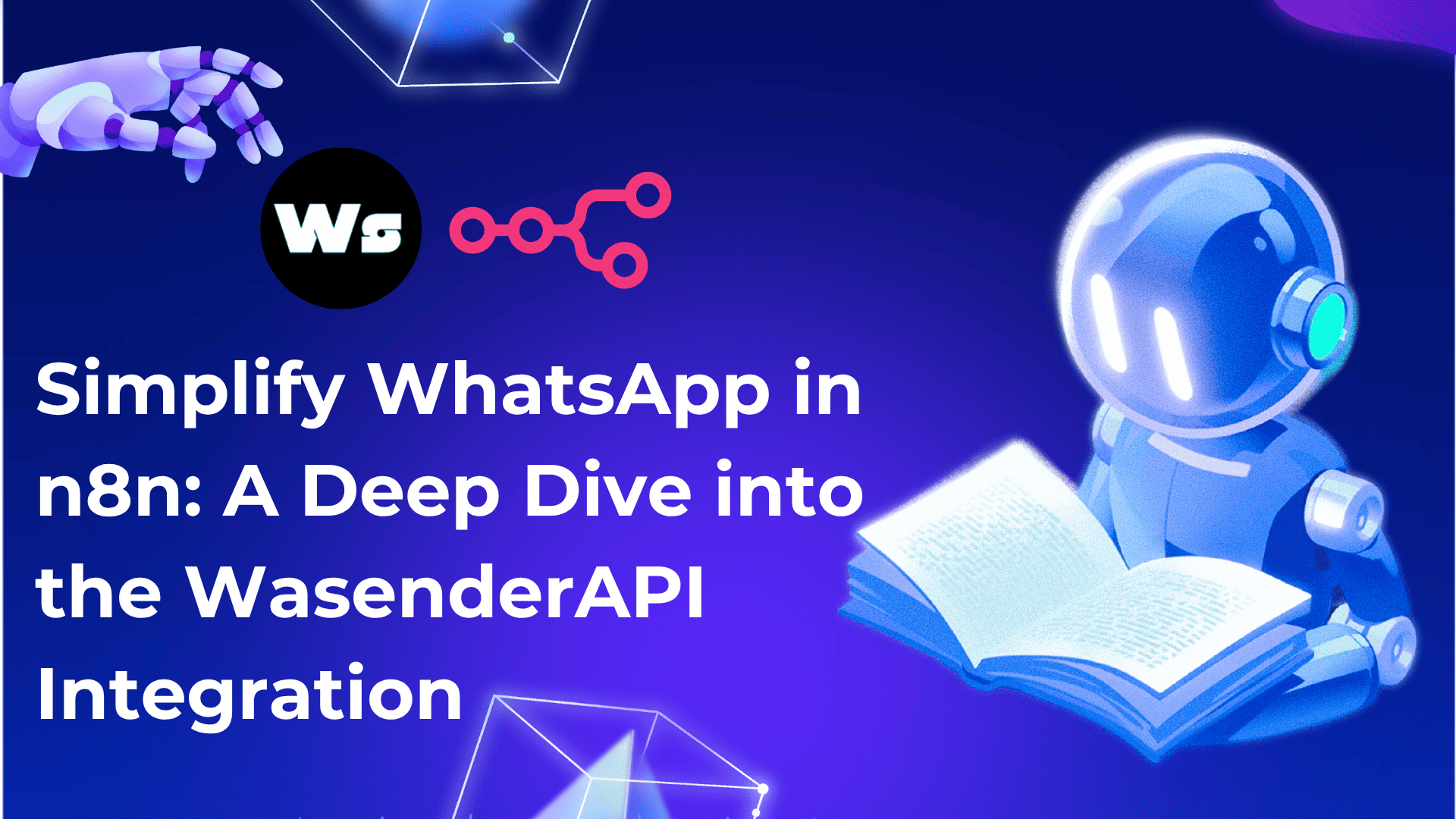 Simplify WhatsApp in n8n: A Deep Dive into the WasenderAPI Integration